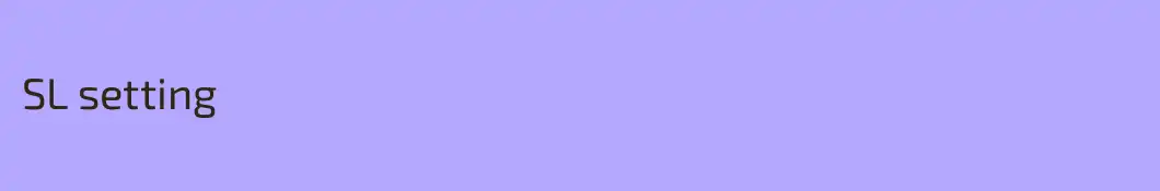 SL setting
